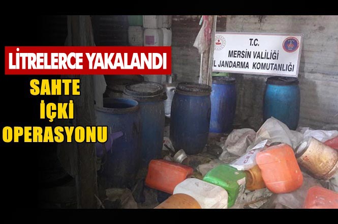 Mersin'de Sahte İçki Operasyonu! Tarsus’ta Düzenlenen Operasyonda 2.650 Litre Sahte İçki Ele Geçirildi.