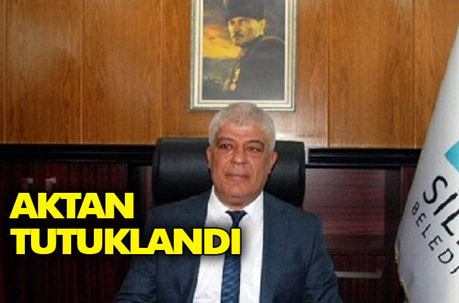 Silifke Belediye Başkanı Mücahit Aktan Tutuklandı