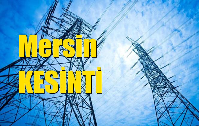 11 Haziran Salı Günü, Mersin'de Yapılacak Planlı Elektrik Kesintileri