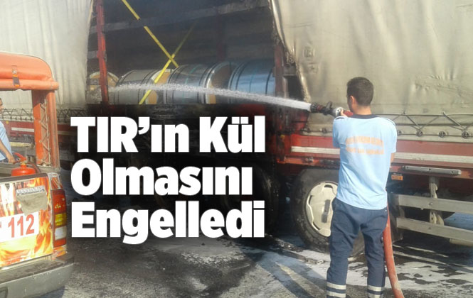 Mersin'de İtfaiyenin Erken Müdahalesi; TIR’ın Kül Olmasını Engelledi