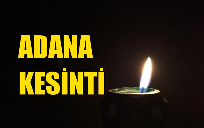 Adana Elektrik Kesintisi 12 Temmuz Cuma