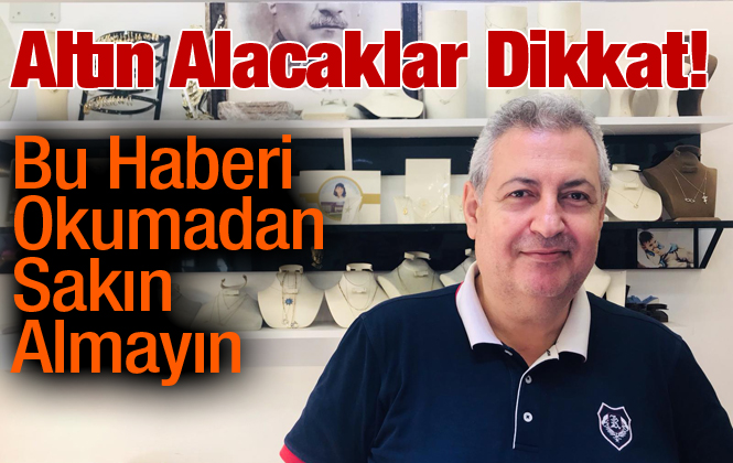 İnternetten Altın Alanlar Dikkat! Dolandırılabilirsiniz