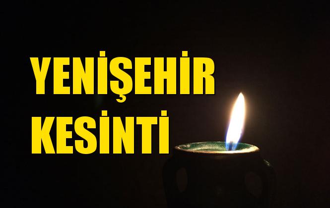Yenişehir Elektrik Kesintisi 22 Temmuz Pazartesi