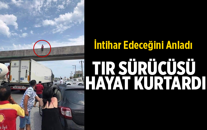 TIR Sürücüsü Hayat Kurtardı