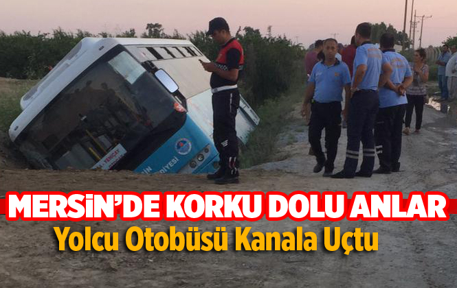 Mersin'de Yolcu Otobüsü Devrildi