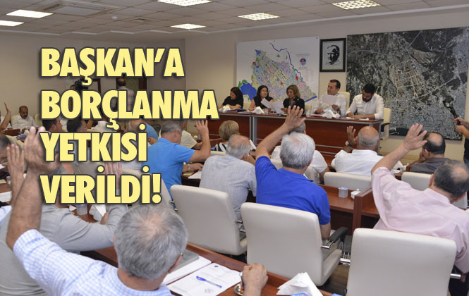 Yenişehir Belediye Meclisi, Yenişehir Belediye Başkanı Abdullah Özyiğit’e Borçlanma Yetkisi Verdi