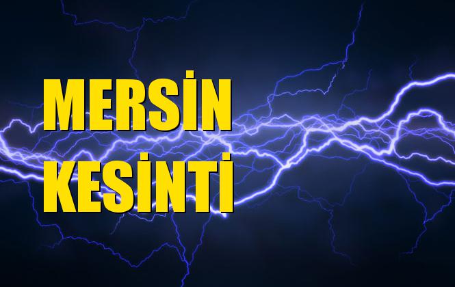 Mersin Elektrik Kesintisi 12 Eylül Perşembe