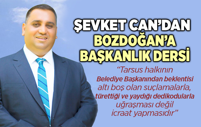 Şevket Can’dan Haluk Bozdoğan’a Başkanlık Dersi, "dedikoduyu Bırak İcraat Yap"