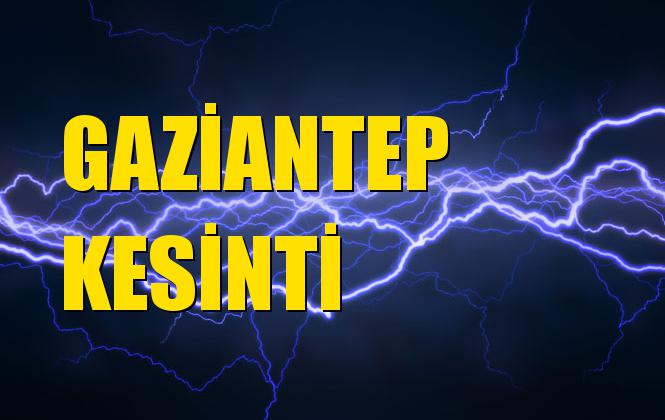 Gaziantep Elektrik Kesintisi 21 Eylül Cumartesi