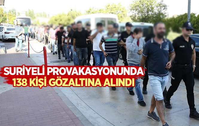 Adana'daki Provokasyonunda 138 Kişi Gözaltına Alındı