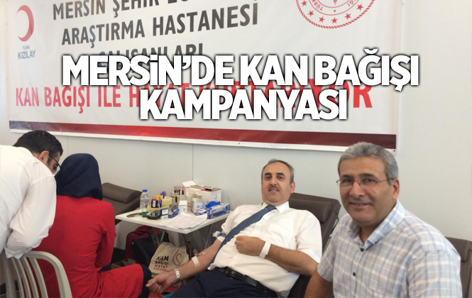 Mersin'de Sağlık Çalışanlarından Kan Bağışı