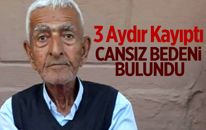 Mersin'de 3 Aydır Kayıp Olan Abdullah Burnukel'in Cansız Bedeni Bulundu