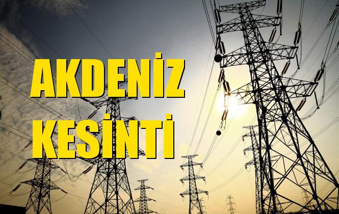 Akdeniz Elektrik Kesintisi 10 Ekim Perşembe