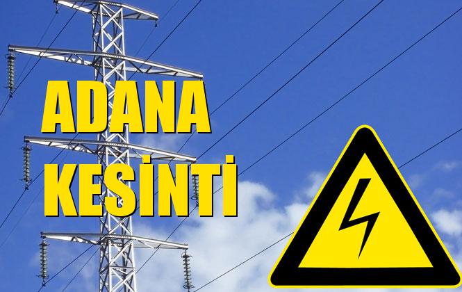 Adana Elektrik Kesintisi 12 Ekim Cumartesi