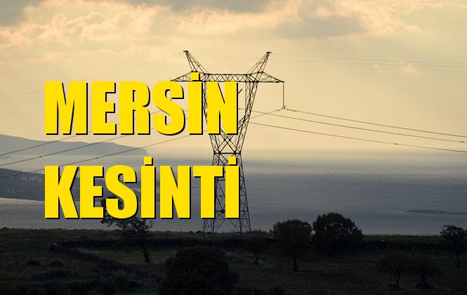 Mersin Elektrik Kesintisi 15 Ekim Salı