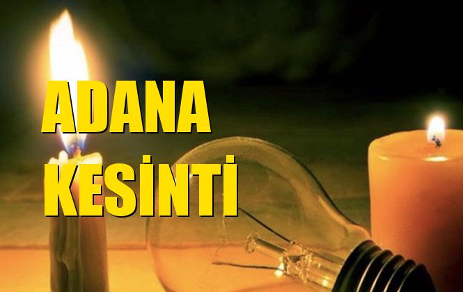 Adana Elektrik Kesintisi 20 Ekim Pazar