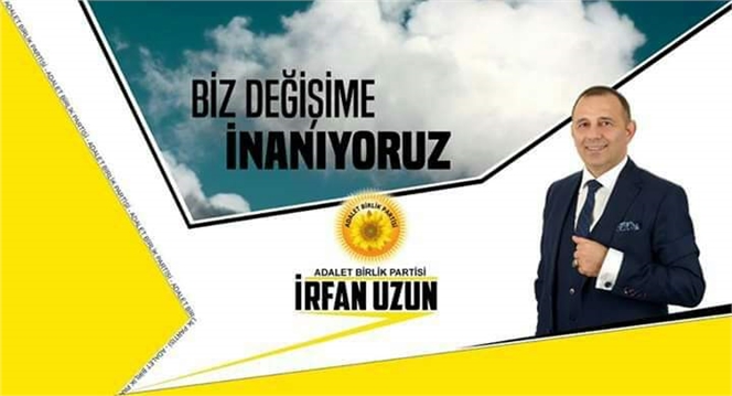 Adalet Birlik Partisi Genel Başkanı "Biz Değişime İnanıyoruz"