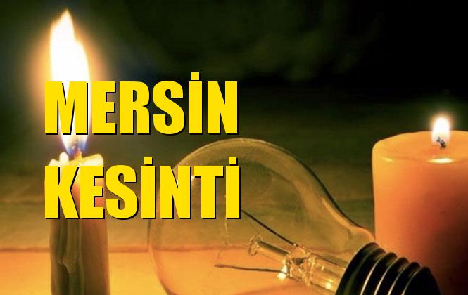 Mersin Elektrik Kesintisi 26 Ekim Cumartesi