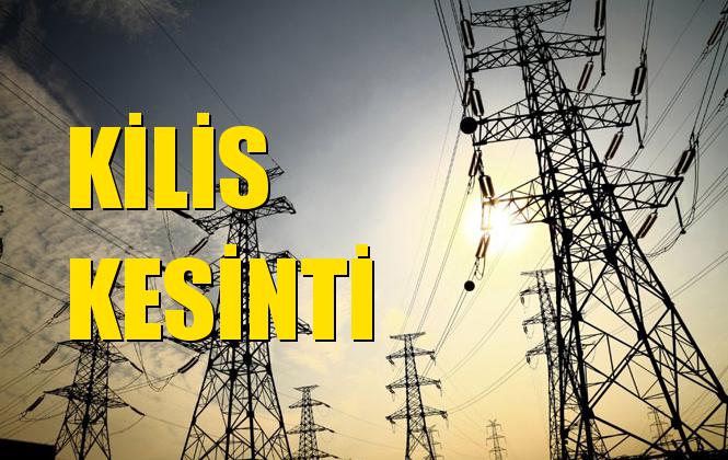 Kilis Elektrik Kesintisi 05 Kasım Salı