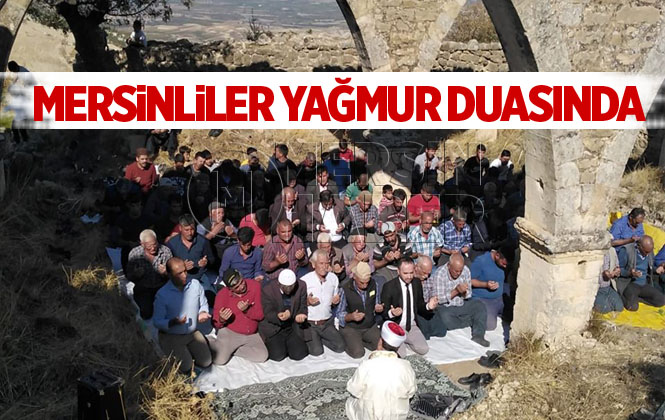 Mersin Mut İlçesinde Vatandaşlar Yağmur Duasına Çıktı