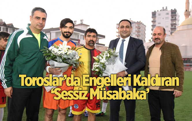 Toroslar’da, Engelleri Kaldıran ‘sessiz Müsabaka’