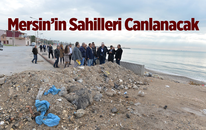 Mersin’in Doğu Sahilleri Canlanacak