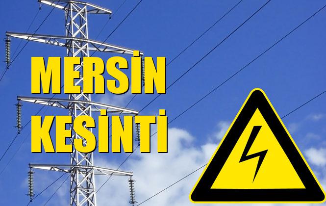 Mersin Elektrik Kesintisi 09 Aralık Pazartesi