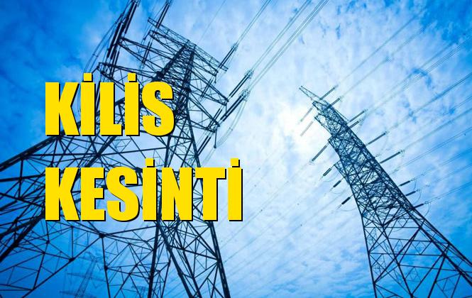 Kilis Elektrik Kesintisi 09 Aralık Pazartesi