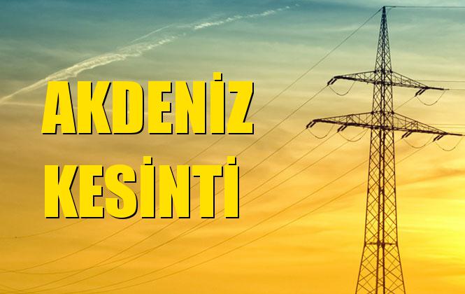 Akdeniz Elektrik Kesintisi 12 Aralık Perşembe