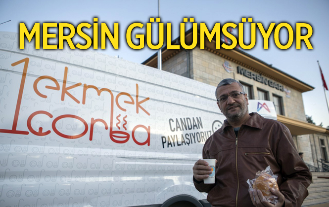 Mersin’i Gülümseten Proje: "1 Ekmek 1 Çorba"