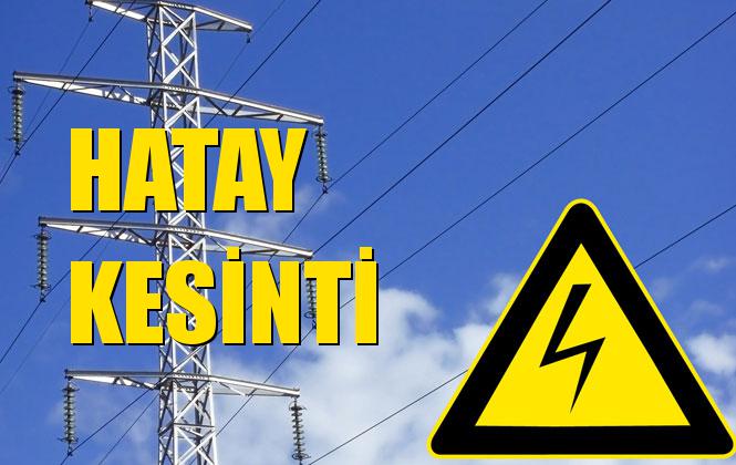 Hatay Elektrik Kesintisi 22 Aralık Pazar