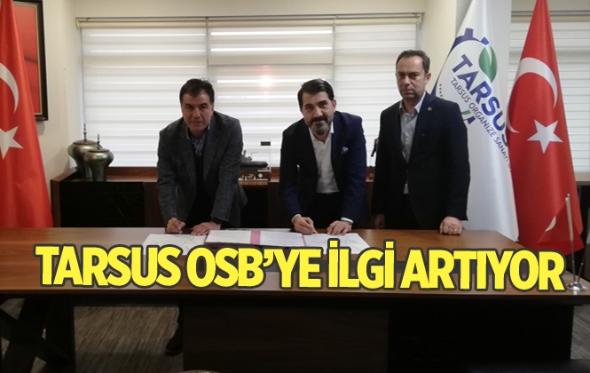 Tarsus Organize Sanayi Bölgesine İlgi Artıyor