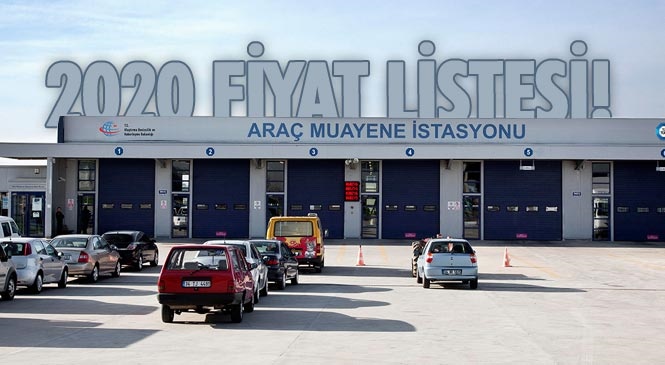 TÜVTÜRK Fiyat Listesi 2020! TÜVTÜRK 2020 Yılı Zamlı Araç Muayene Ücret Tarifesi