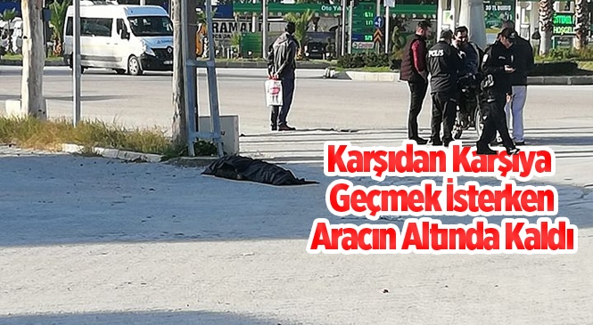Adana'da Bayan Sürücünün Çarptığı İbrahim Eyi Hayatını Kaybetti