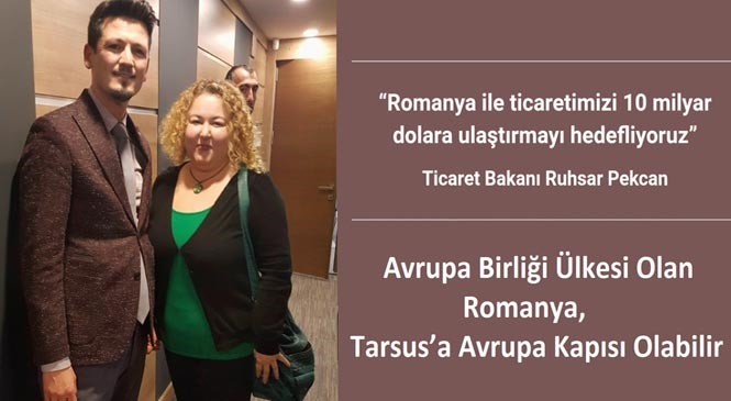 Tarsus Ticaret Borsası Romanya Heyeti İle Görüştü