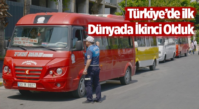 Mersin Büyükşehir, Türkiye’de İlk, Dünyada İkinci Kurum Oldu
