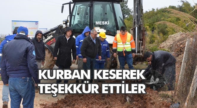 Su Sorunu Çözülen Tarsus Akçakocalı Mahallesinin Muhtarı, Kurban Keserek Teşekkür