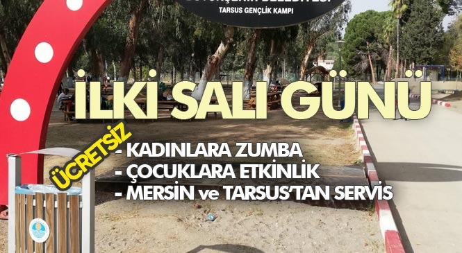 Tarsus Gençlik Kampında Çocuklar İçin Etkinlik, Kadınlar İçin Ücretsiz Zumba Dersi Başlıyor