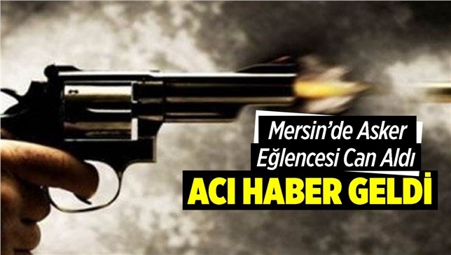 Tarsus’ta Düzenlenen Asker Eğlencesinde Havaya Açılan Ateş Sonrası Yaralanarak Hastaneye Kaldırılan M.G. Hayatını Kaybetti