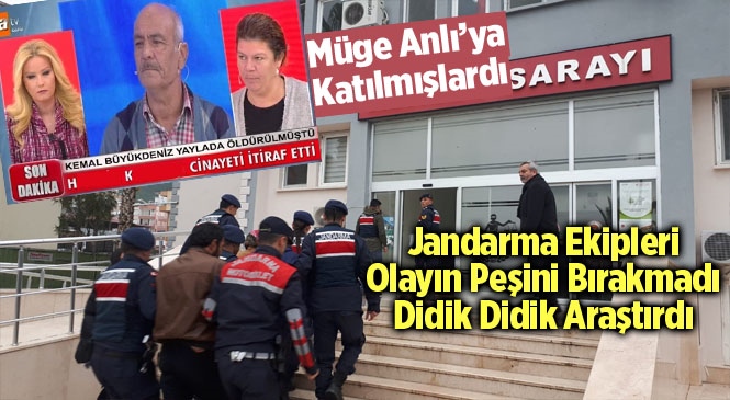 Mersin Anamur'da Öldürülen ve Müge Anlı'ya Konu Olan Kemal Büyükdeniz'in Katili Yakalandı
