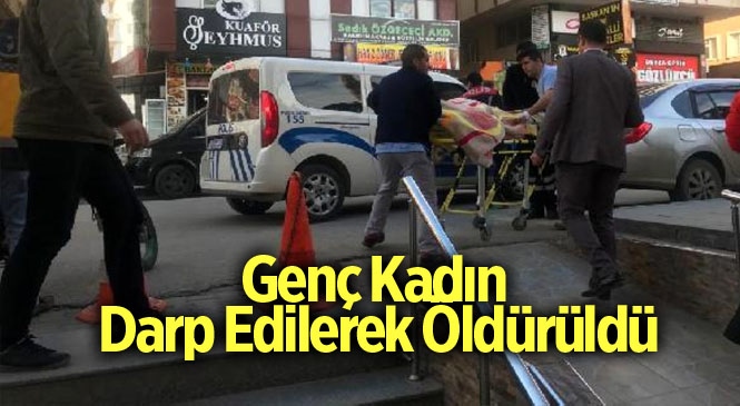 Mersinli Şehriban Çatı Darp Edilerek Öldürüldü