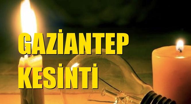 Gaziantep Elektrik Kesintisi 25 Ocak Cumartesi