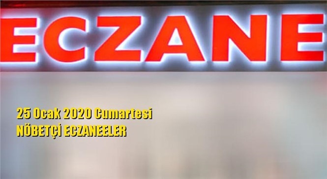 Mersin Nöbetçi Eczaneler 25 Ocak 2020 Cumartesi