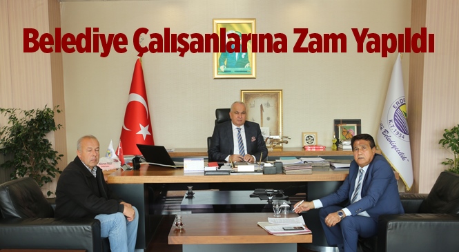 Erdemli Belediyesinden Çalışanlarına Zam