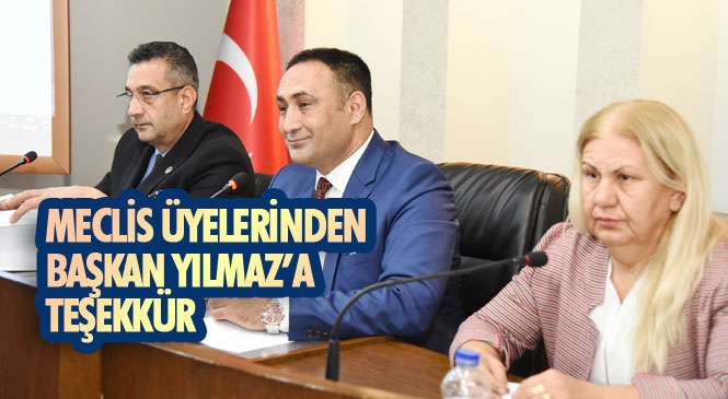 Toroslar Belediye Meclisi Üyelerinden Başkan Atsız Afşın Yılmaz'a Teşekkür