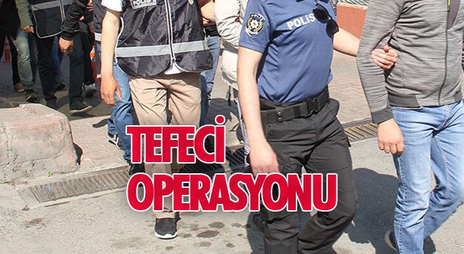 Mersin’de Tefecilik Yaptıkları Belirlenen Kişilere Yönelik Düzenlenen Operasyonda, 49 Kişi Gözaltına Alındı