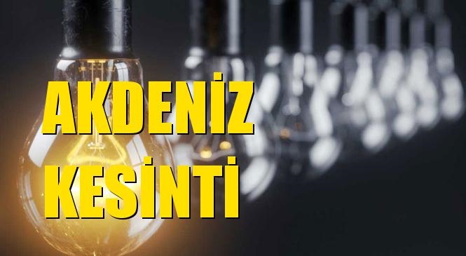 Akdeniz Elektrik Kesintisi 25 Şubat Salı