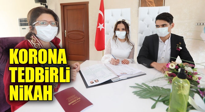 Mersin'de Kıyılan Nikah Koronavirüs (Covid-19) Tedbirleri Alınarak Kıyıldı