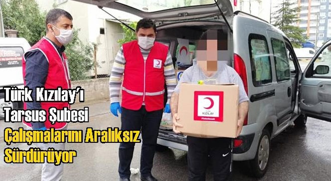 Tarsus Vefa Sosyal Destek Grubu Üyesi Türk Kızılay’ı Çalışmalarını Sürdürüyor