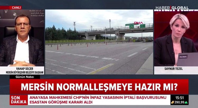 Vahap Seçer, Mersin’e Girişlerde Kısıtlamanın Kaldırılması Kararını Değerlendirdi: "Keşke Bu Karar Biraz Daha Geciktirilebilseydi"